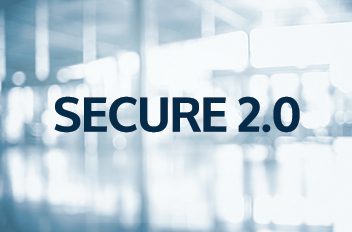 SECURE 2.0 ACT - Conway, Deuth & Schmiesing, PLLP